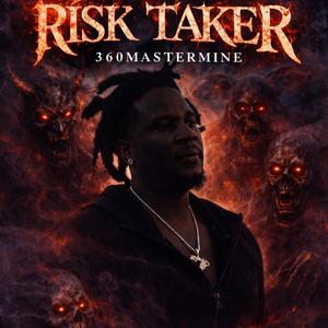 Risk Taker