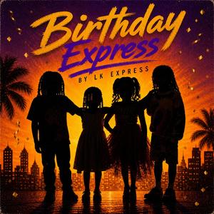 Birthday Express (Birthday Song)