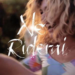 Ne Riderai (original) (original)