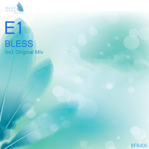 Bless (Original Mix)