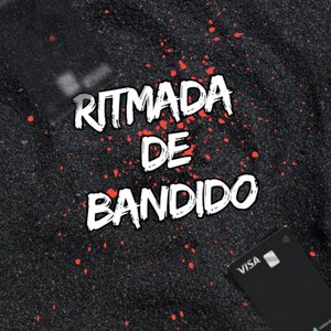 Ritmada de Bandido