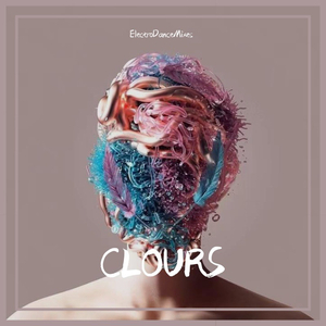 Various Artists-CLOURS（ElectroDanceMixes remix）