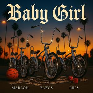 Baby Girl (feat. Lil' S)