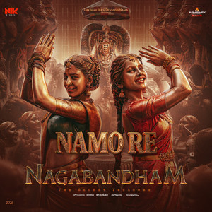Namo Re (From "Nagabandham") (Hindi) (Original Motion Picture Soundtrack)