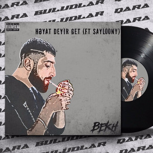 Həyat Deyir Get
