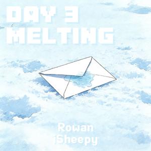 Day 3 Melting(手心的雪)