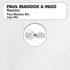 Reactor (Paul Maddox Mix)