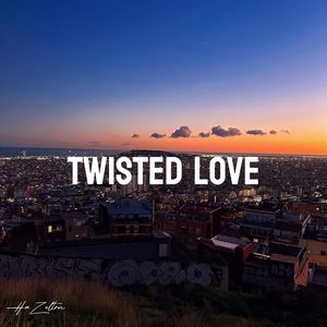 Twisted love (扭曲的爱)