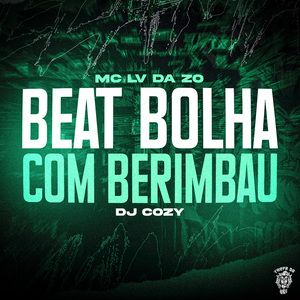 Beat Bolha com Berimbau (Speed 150 BPM)