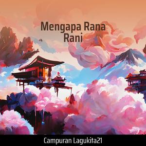 Mengapa Rana Rani