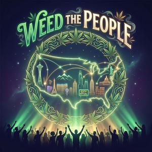 Weed The People