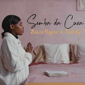 Semba da Cura (feat. Zézito Digital & (Powered By Tech By Tech Lab))