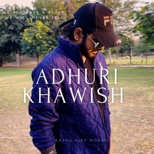 Adhuri Khawish