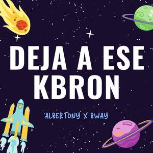 Deja a ese Kbron