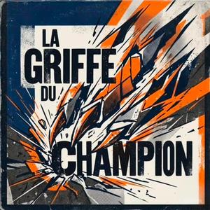 La griffe du champion