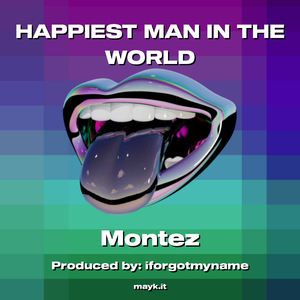 HAPPIEST MAN IN THE WORLD