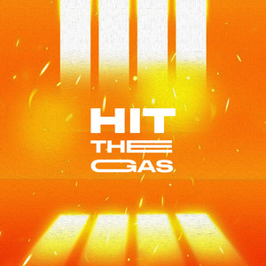 HIT THE GAS