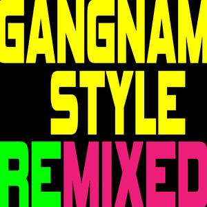 Gangnam Style (Dubstep Remix)
