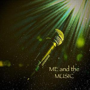 Me And The Music
