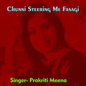 chunni steering me fasagi