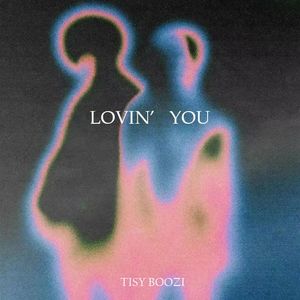 Lovin' You