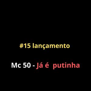 Ja é putinha