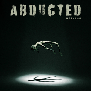 Abducted