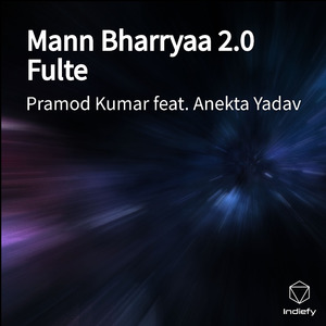 Mann Bharryaa 2.0 Fulte