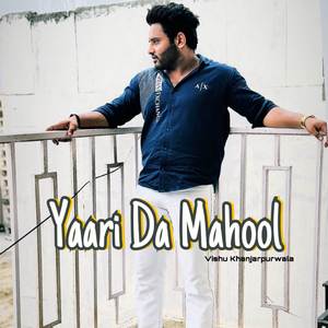 Yaari Da Mahool