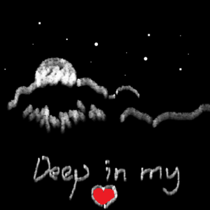 Deep in my heart