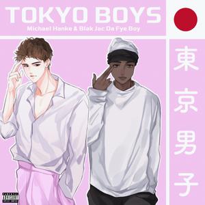 Tokyo Boys (feat. Blak Jac Da Fye Boy)