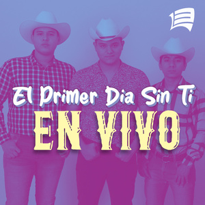 El Primer Día Sin Ti