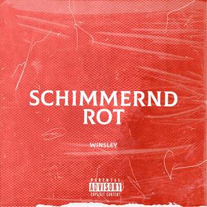 Schimmernd Rot