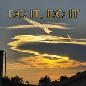 Do It, Do It