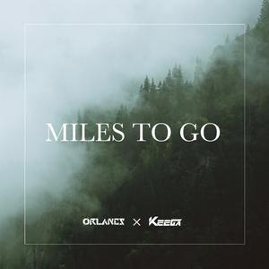 Miles To Go