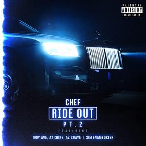 Ride Out Pt. 2 (feat. Troy ave, AzChike, AzSwaye & Sietenamedkeek)