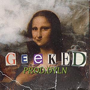GEEKED (feat. Caloo)