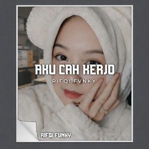 Aku Cah Kerjo