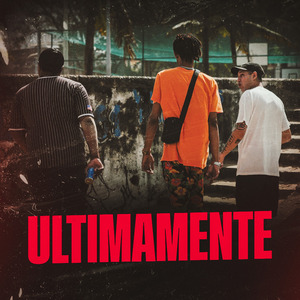 Ultimamente