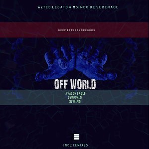 Off World (Avalon Eagle's Aural Psynapse Dub)