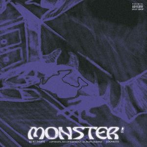 MONSTER (feat. Kurt Insane & Cappo)