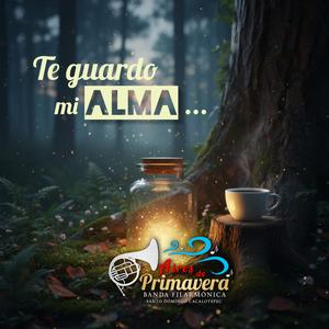 Te Guardo Mi Alma