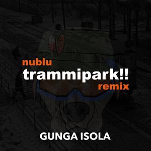trammipark!! (Remix)