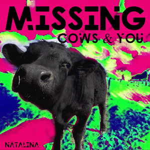 Missing Cows & You