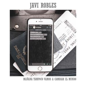 Mañana tampoco vamos a cambiar el mundo