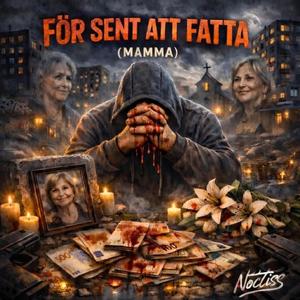 För sent att fatta (Mamma)