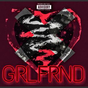 GRLFRND (feat. Kuntry Dela Rosa, Waxamillion & Baby J)