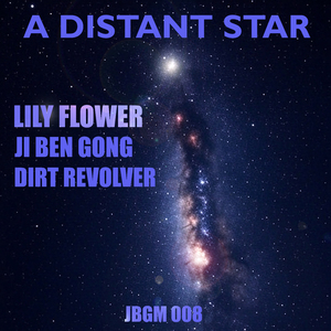 A Distant Star (Dirt Revolver DnB Edit)