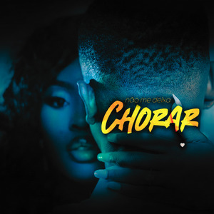 Não Me Deixa Chorar