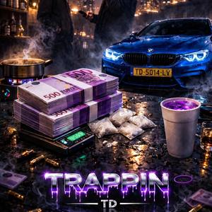 Trappin